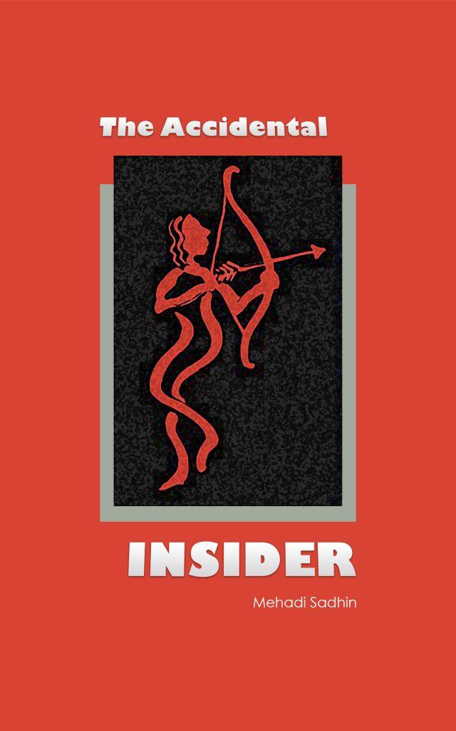 The Accidental Insider by Mehadi Sadhin – Bengali Political Satire Kindle Poetry